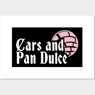 Cars and Pan Dulce Posters and Art